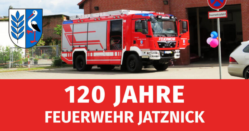 120 Jahre Feuerwehr Jatznick
